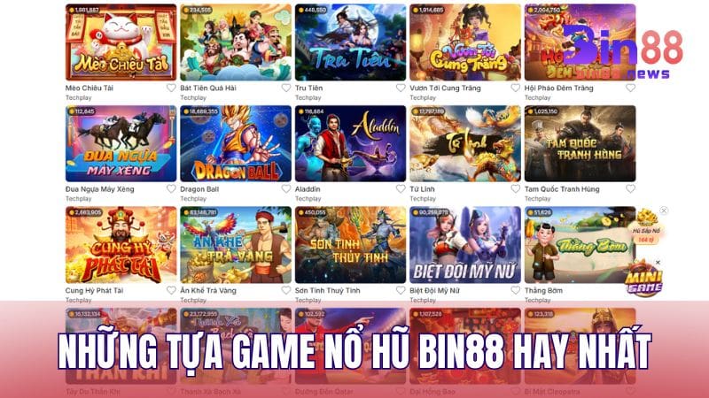 Những tựa game nổ hũ đáng trải nghiệm nhất trên BIN88 dành cho thành viên