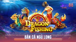 Bắn Cá Ngũ Long