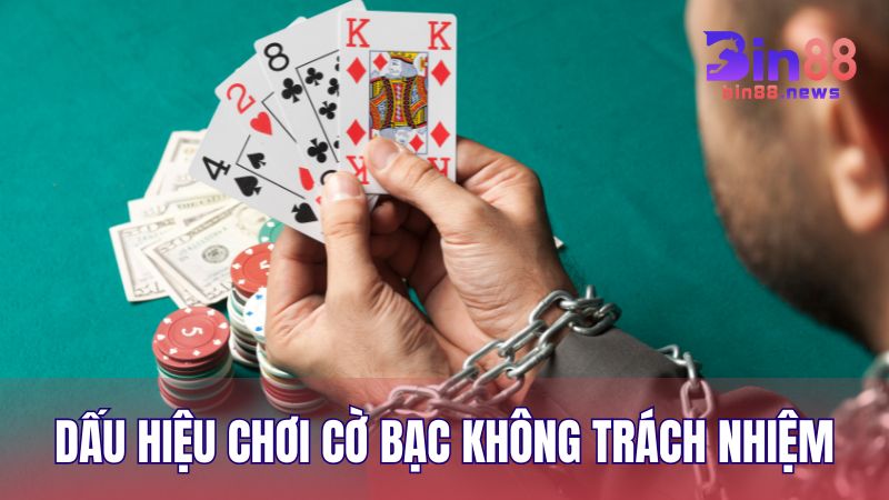 Dấu hiệu cảnh báo khi người chơi mất kiểm soát khi tham gia cá cược