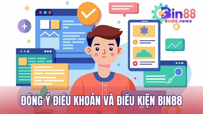 Xác nhận đồng ý điều khoản của nhà cái BIN88 trước khi sử dụng dịch vụ