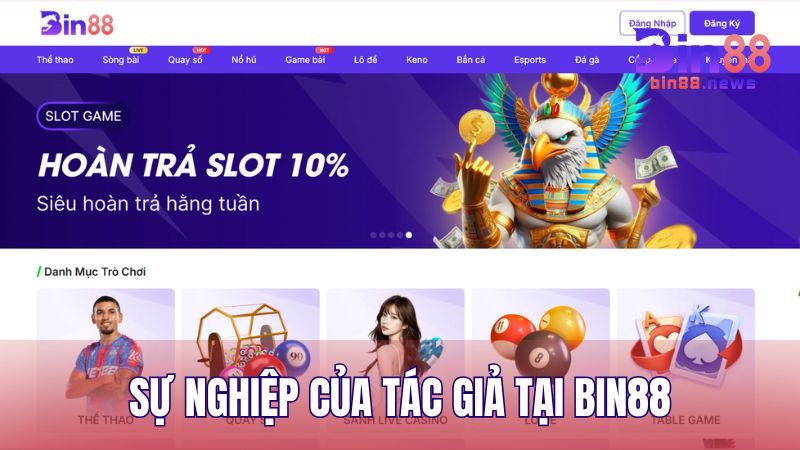Sự nghiệp của Đặng Hoàng Lâm tại BIN88 từ chặng đường đầu tiên cho đến hiện tại